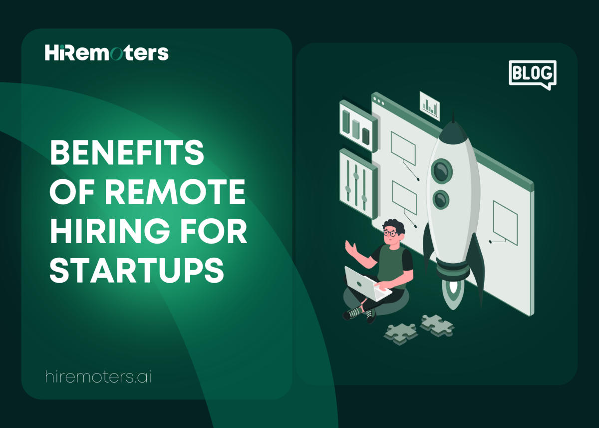Benefits of Remote Hiring for Startups