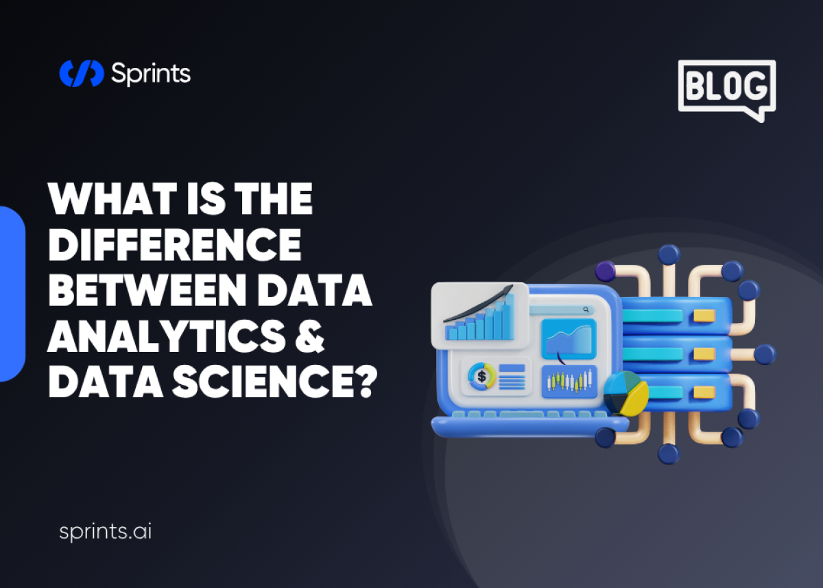 What’s the Difference Between Data Analytics and Data Science?