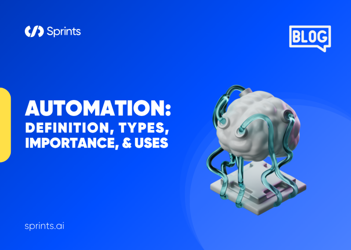 Automation: Definition, Types, Importance, and Uses
