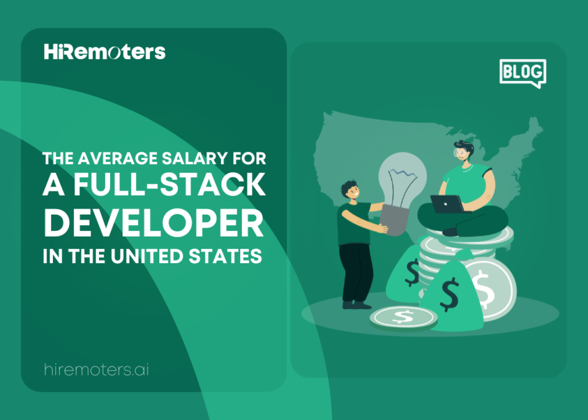 The Average Salary for a Full-Stack Developer in the United States
