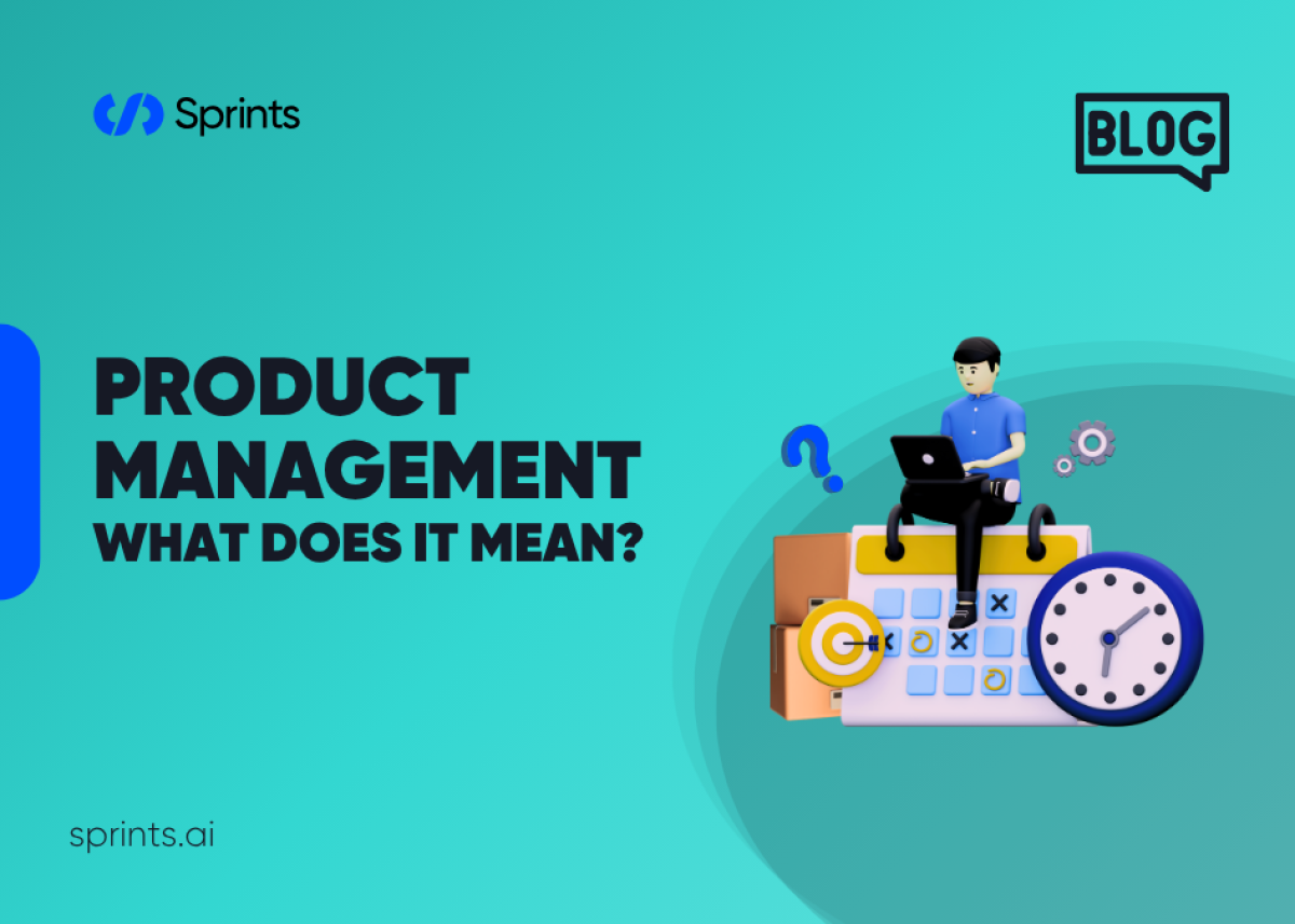 Product Management,What Does It Mean?