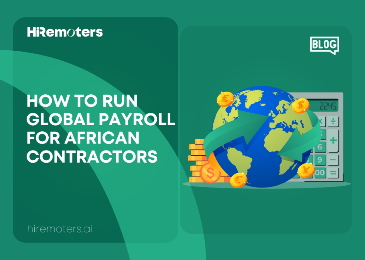 How to Run Global Payroll for African Contractors