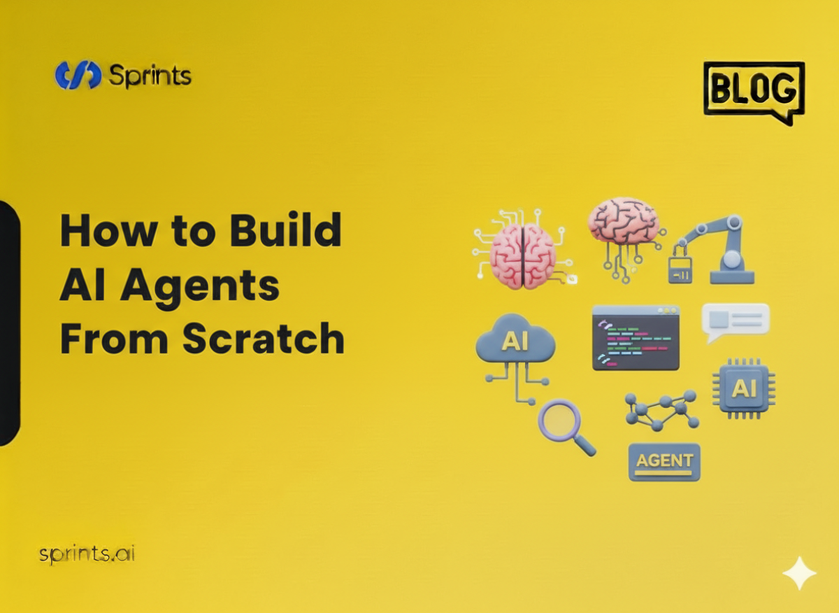 How to Build AI Agents From Scratch