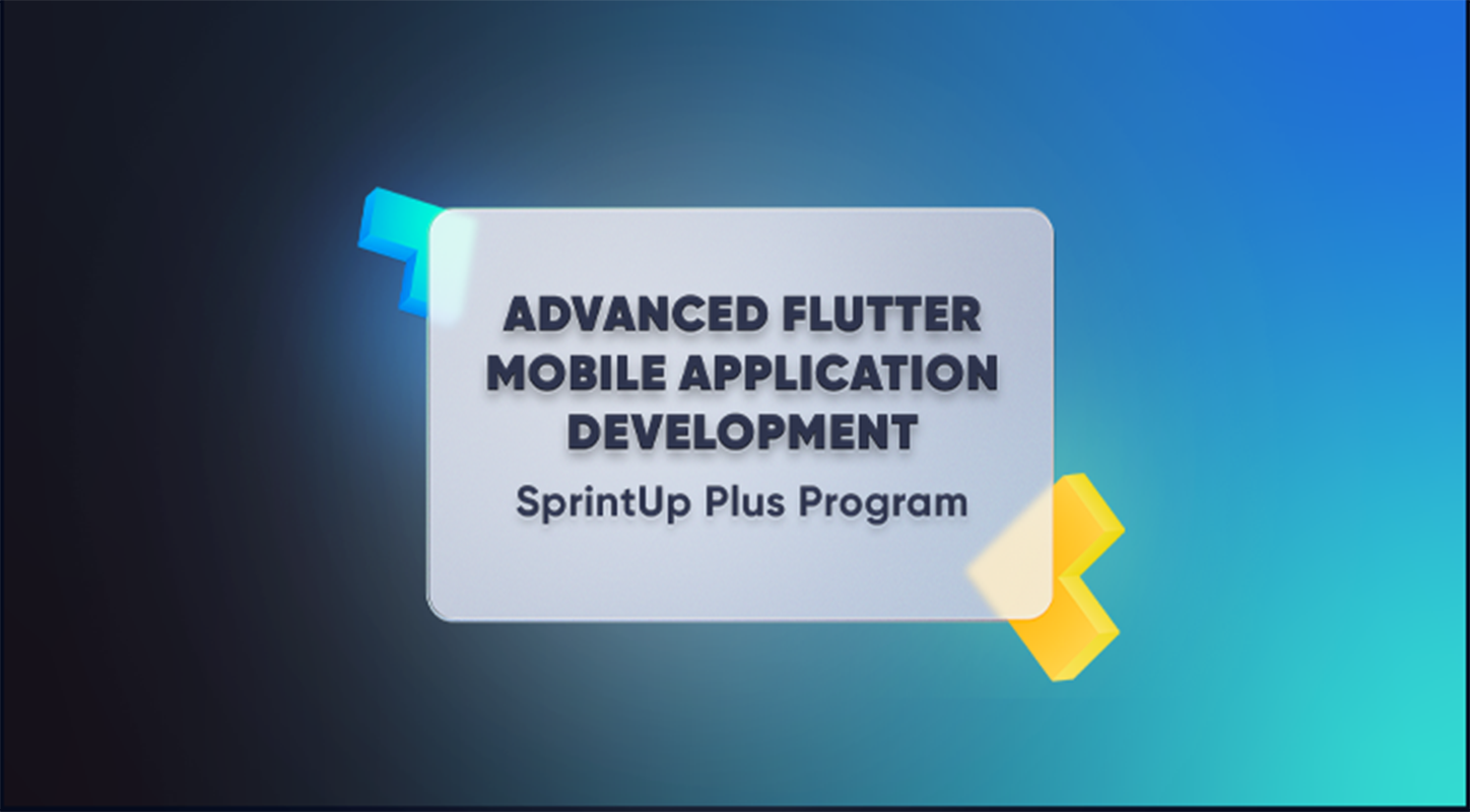 Advanced Flutter Mobile Application Development